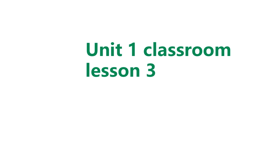 一年级人教版新起点英语下册-unit 1 classroom lesson 3.pptx_第1页