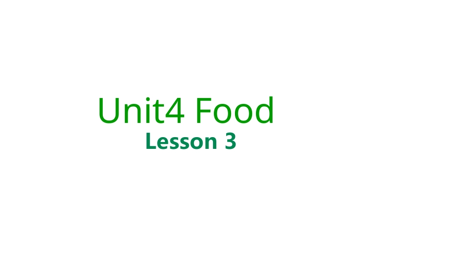 一年级人教版新起点英语下册-unit 4 food lesson 3.pptx_第1页