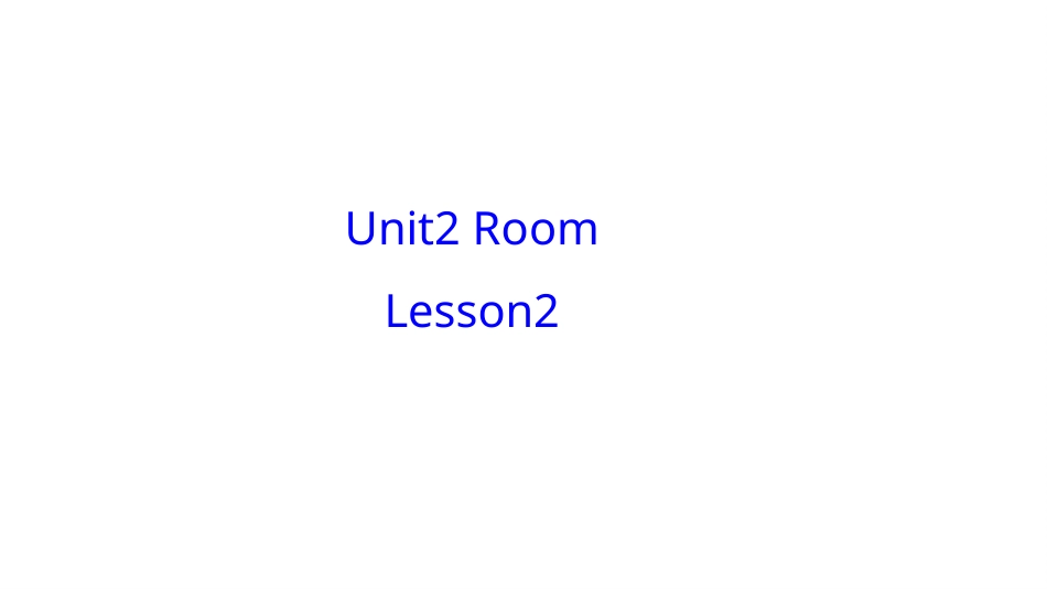 一年级人教版新起点英语下册-unit2 room lesson 2.pptx_第1页