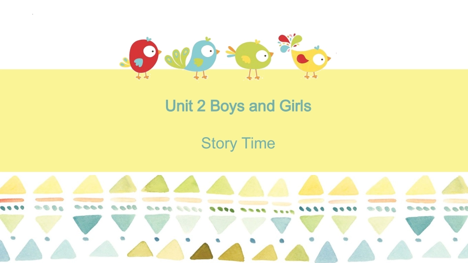 二年级人教新起点英语上册课件-Unit 2 Boys and Girls Story time（课件）-（人教新起点版).pptx_第1页