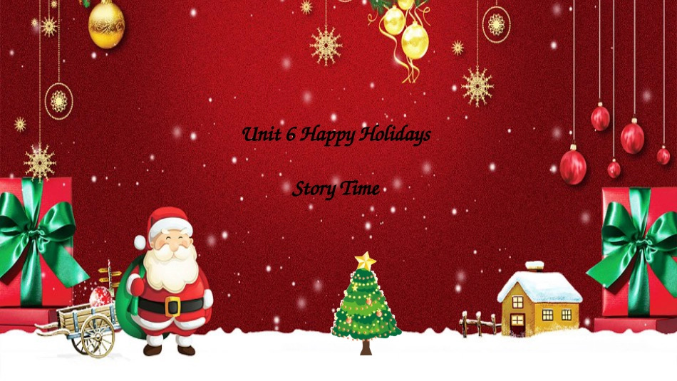 二年级人教新起点英语上册课件-Unit 6 Happy Holidays Story Time（课件）-（人教新起点版).pptx_第1页
