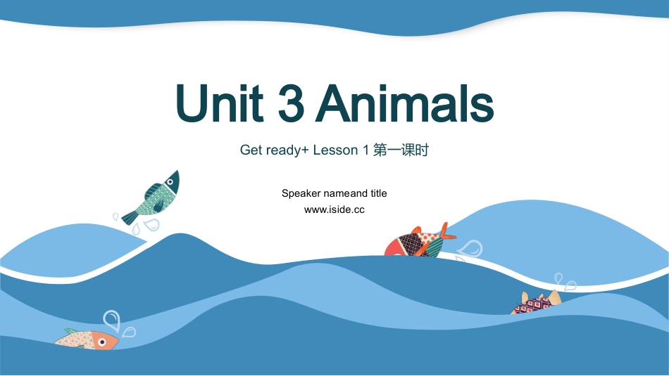 人教版起点教材六年级英语上册Unit+3+Animals+Get+ready++Lesson+1.pptx_第1页