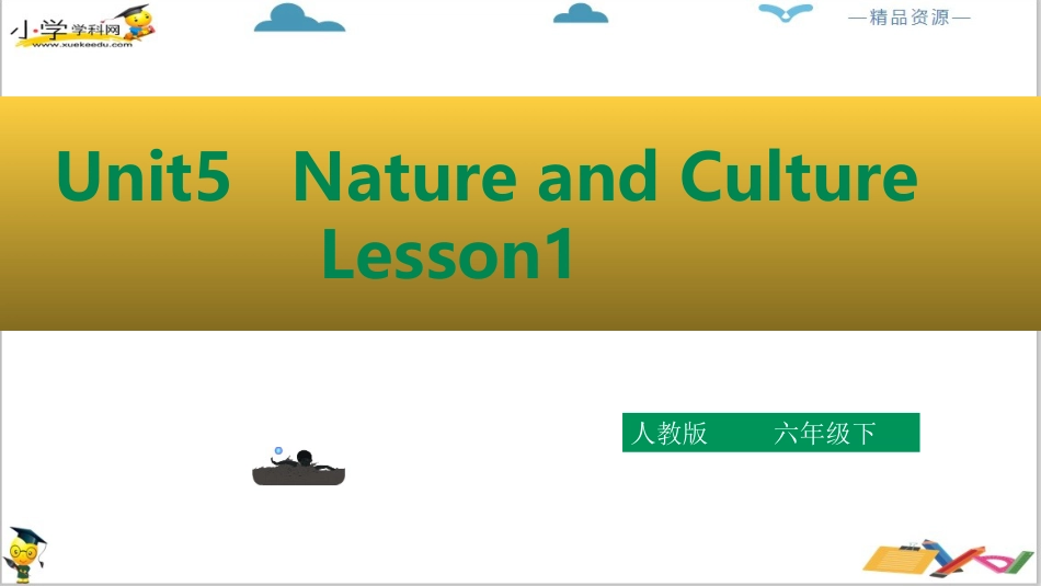 人教版新起点六年级下册-Unit 5 Nature and Culture lesson1 ppt课件.ppt_第2页
